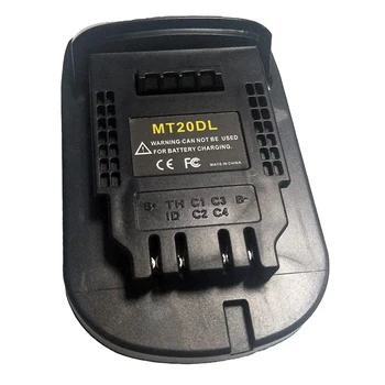 MT20DL Аккумуляторный Адаптер Конвертер для инструмента DeWalt Преобразует Литий-ионный аккумулятор Makita 18V BL1830 BL1860 BL1815 в DCB200