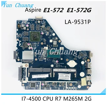 NBMFP1100C V5WE2 LA-9531P Материнская плата для Acer ASPIRE E1-572 E1-572G материнская плата ноутбука SR16Z i7-4500U CPU R7 M265M 2G GPU DDR3L