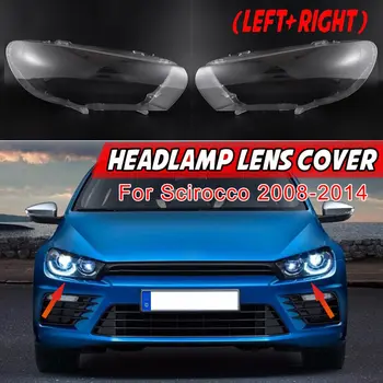 Пара (левый + правый) для Scirocco 2008-2014 Замена крышки объектива автомобильной фары Прозрачный абажур Стеклянный корпус